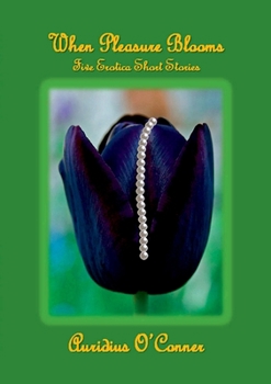 Paperback When Pleasure Blooms Book