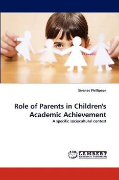 Paperback Role of Parents in Children's Academic Achievement Book