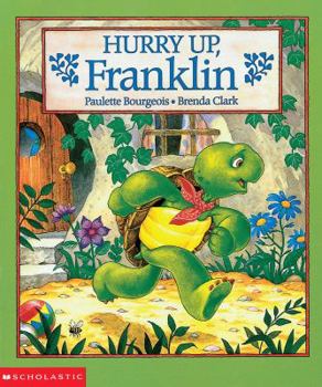 Paperback Hurry Up, Franklin Book