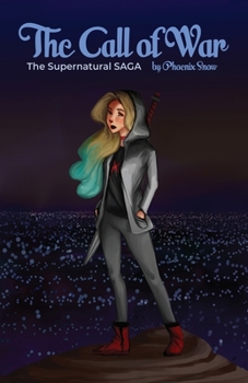 Paperback The Call of War: The Supernatural SAGA Book