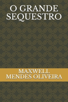 Paperback O Grande Sequestro [Portuguese] Book