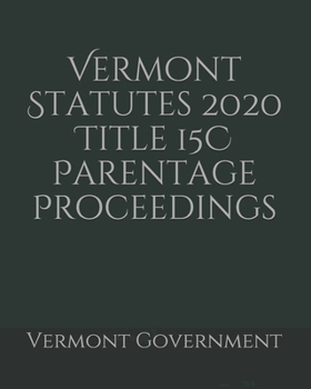 Paperback Vermont Statutes 2020 Title 15C Parentage Proceedings Book