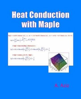 Paperback Heat Conduction With Maple Book