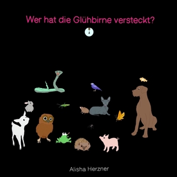 Paperback Wer hat die Gluehbirne versteckt? [German] Book