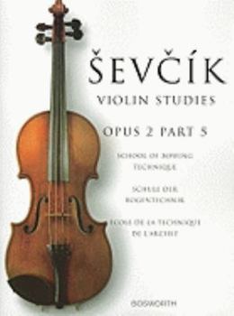 Paperback Sevcik Violin Studies: Opus 2, Part 5: School of Bowing Technique Book