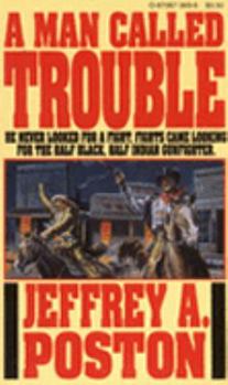 Mass Market Paperback A Man Called Trouble Book