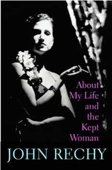Hardcover About My Life and the Kept Woman: A Memoir Book