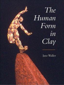 Hardcover The Human Form in Clay Book