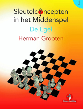 Paperback Sleutelconcepten in Het Middenspel - Volume 1 - de Egel [Dutch] Book