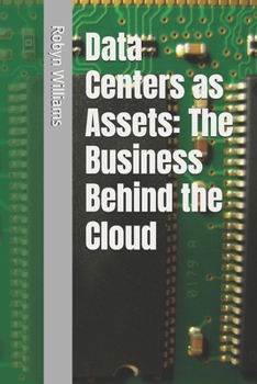 Paperback Data Centers as Assets: The Business Behind the Cloud Book