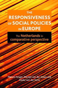 Hardcover The Responsiveness of Social Policies in Europe: The Netherlands in Comparative Perspective Book