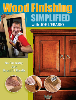 Paperback Wood Finishing Simplified: No Chemistry Just Beautiful Results Book