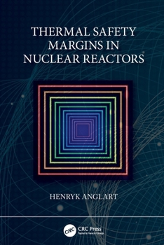 Paperback Thermal Safety Margins in Nuclear Reactors Book