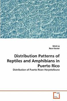 Paperback Distribution Patterns of Reptiles and Amphibians in Puerto Rico Book