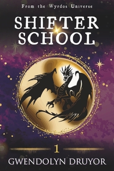 Paperback Shifter School: A Wyrdos Universe Novel Book
