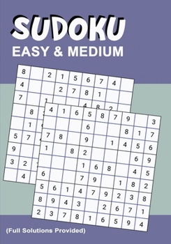 Paperback Sudoku Easy & Medium: Sudoku Puzzles for Beginners with Easiest to Average Level of Difficulty Puzzles Book