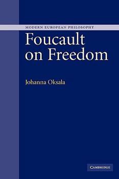 Foucault on Freedom - Book  of the Modern European Philosophy