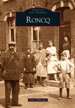 Paperback Roncq - Tome I [French] Book