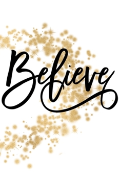 Believe: Sermon Journal Workbook 6x9 Christian Bible Scripture