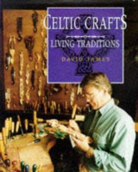 Hardcover Celtic Crafts: Living Traditions Book