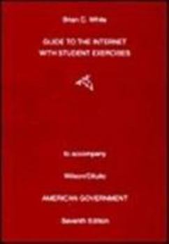 Paperback Internet Guide for Wilson S American Government, 7th Book