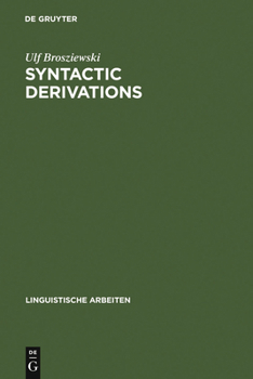 Hardcover Syntactic Derivations: A Nontransformational View Book