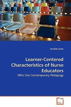 Paperback Learner-Centered Characteristics of Nurse Educators Book