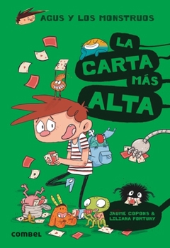 La carta más alta - Book #7 of the L'Agus i els monstres