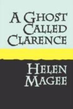 Paperback A Ghost Called Clarence large print [Large Print] Book