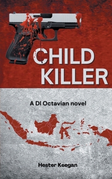 Paperback Child Killer: A DI OCTAVIAN novel Book
