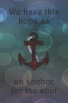 Paperback We have this hope as an anchor for the soul: Dot Grid Paper Book