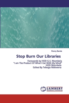 Paperback Stop Burn Our Libraries Book