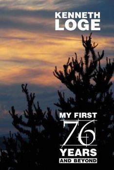 Paperback My First 76 Years and Beyond: An Autobiography Book