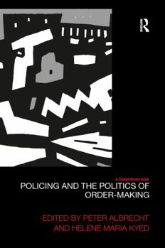 Paperback Policing and the Politics of Order-Making Book