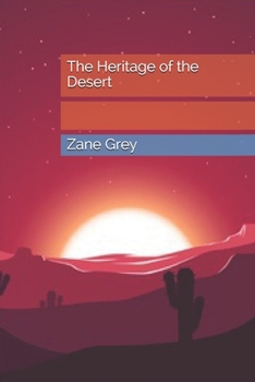 Paperback The Heritage of the Desert Book