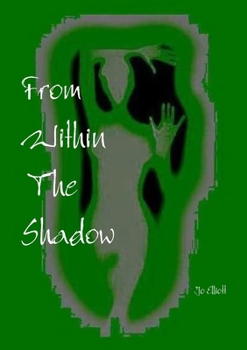 Paperback From Within The Shadow Book