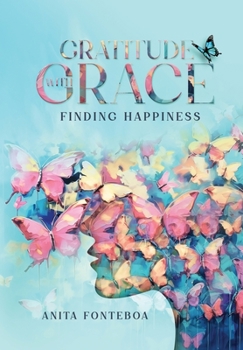 Hardcover Gratitude with Grace Finding Happiness Book