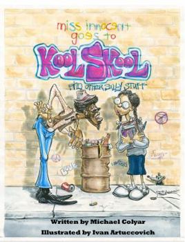 Hardcover Miss Innocent Goes to Kool Skool and Other Silly Stuff Book