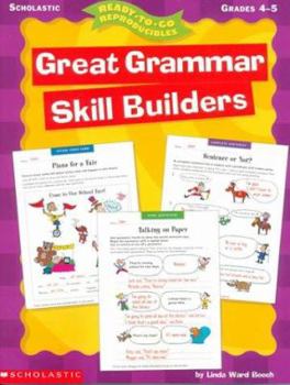 Paperback Great Grammar Skill Builders: Grades 4-5 (Ready-To-Go Reproducibles) Book