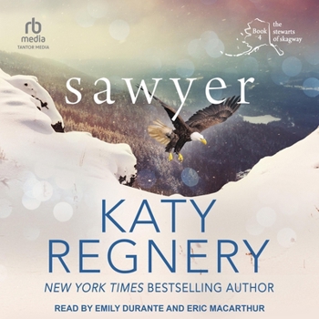 Sawyer: The Stewarts of Skagway #4