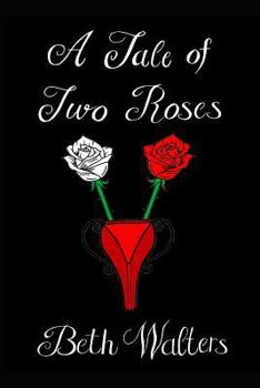Paperback A Tale of Two Roses Book
