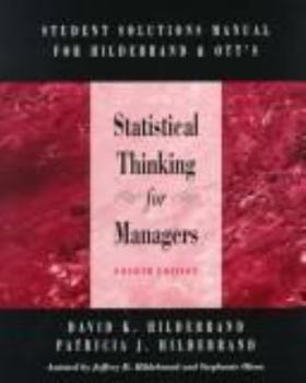 Paperback Student Solutions Manual for Hildebrand/Ott's Statistical Thinking for Managers, 4th Book