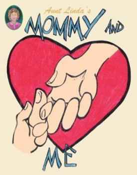 Paperback Aunt Linda's Mommy and Me Book