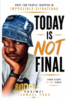 Paperback Today Is Not Final. Book