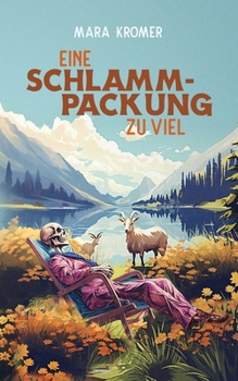 Paperback Eine Schlammpackung zu viel [German] Book