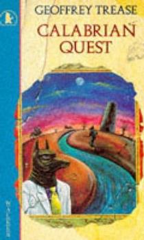 Paperback The Calabrian Quest (Older Childrens Fiction) Book