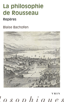 Paperback La Philosophie de Rousseau: Reperes [French] Book