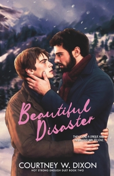 Beautiful Disaster Special Edition - Book #2 of the Not Strong Enough