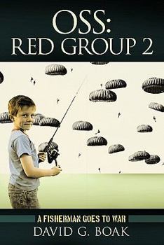 Hardcover OSS Red Group 2: A Fisherman Goes to War Book