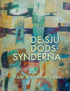 De sju dödssynderna: Om livets avigsidor (Swedish Edition)